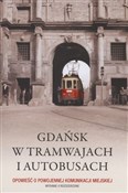 Gdańsk w t... - Dariusz Łazarski, Maciej Kosycarz -  books in polish 