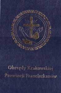 Obrazek Obrzędy Krakowskiej Prowincji Franciszkanów