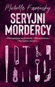 Seryjni mo... - Michelle Kaminsky -  books in polish 