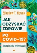Książka : Jak odzysk... - Zbigniew T. Nowak