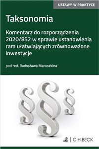 Picture of Taksonomia. Komentarz do rozporządzenia 2020/852 w sprawie ustanowienia ram ułatwiających zrównoważone inwestycj