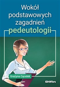 Obrazek Wokół podstawowych zagadnień pedeutologii