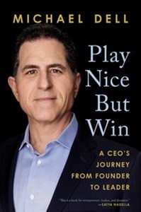 Obrazek Play Nice But Win A CEO's Journey from Founder to Leader
