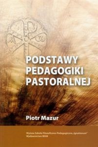 Picture of Podstawy pedagogiki pastoralnej