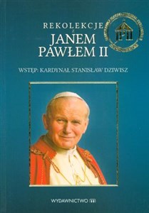 Picture of Rekolekcje z Janem Pawłem II