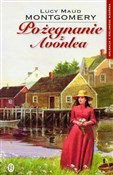 Pożegnanie... - Lucy Maud Montgomery -  foreign books in polish 