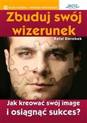Zbuduj swó... - Rafał Dorobek -  books in polish 