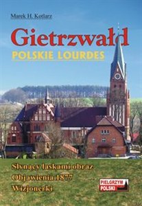 Obrazek Gietrzwałd Polskie Lourdes