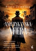 Polska książka : Amerykańsk... - Piotr Żymełka