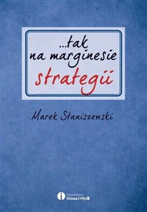 Obrazek tak na marginesie strategii