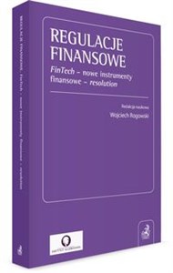 Picture of Regulacje finansowe FinTech nowe instrumenty finansowe resolution