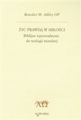 Żyć prawdą... - Ashley M. Benedict -  books from Poland