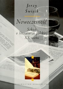 Picture of Nowoczesność Szkice o literaturze polskiej XX wieku
