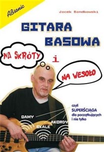Picture of Gitara basowa na skróty i na wesoło