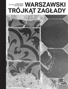 Picture of Warszawski trójkąt Zagłady