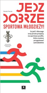 Picture of Jedz dobrze sportowa młodzieży