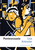 Polska książka : Poniewczas... - Lisa Kranzler