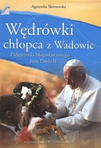 Picture of Wędrówki chłopca z Wadowic