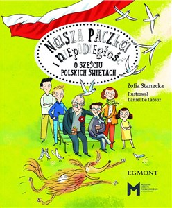 Picture of Nasza paczka i niepodległość O sześciu polskich świętach