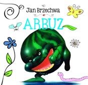Arbuz - Jan Brzechwa -  books in polish 