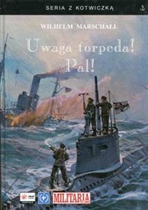 Picture of Uwaga torpeda! Pal!