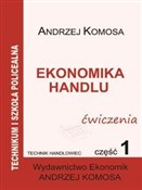 Książka : Ekonomika ... - Andrzej Komosa