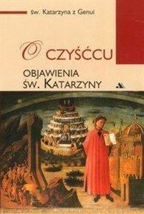 Picture of O Czyśćcu. Objawienia Św. Katarzyny