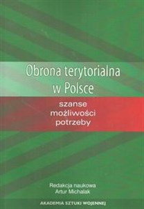 Picture of Obrona terytorialna w Polsce Szanse możliwości potrzeby