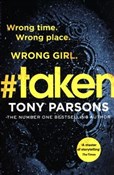 Polska książka : #taken 
W... - Tony Parsons