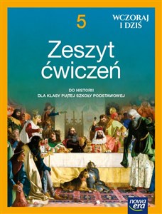 Picture of Historia SP Wczoraj i dziś kl.5 Ćwicz