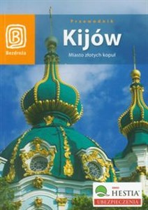 Obrazek Kijów Miasto złotych kopuł