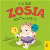 Zosia odkr... - Kasia Keller - Ksiegarnia w UK