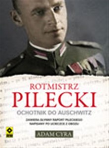 Obrazek Rotmistrz Pilecki Ochotnik do Auschwitz