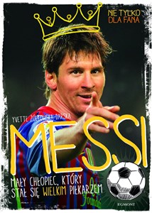 Obrazek Messi Mały chłopiec, który stał się wielkim piłkarzem