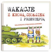 Wakacje z ... - Małgorzata Strękowska-Zaremba -  books from Poland