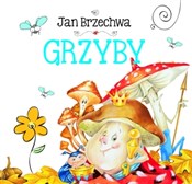 Grzyby - Jan Brzechwa - Ksiegarnia w UK