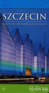 Picture of Szczecin Praktyczny przewodnik turystyczny