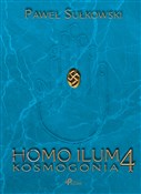 Zobacz : Homo Ilum ... - Paweł Sułkowski