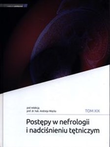 Picture of Postępy w nefrologii i nadciśnieniu tętniczym Tom XIX