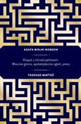 polish book : Kłopot z c... - Tadeusz Bartoś, Agata Bielik-Robson