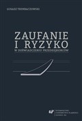 Zaufanie i... - Łukasz Trembaczowski -  foreign books in polish 