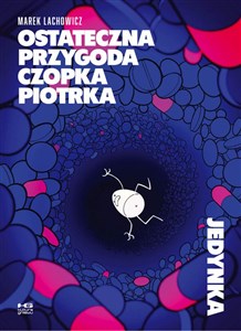 Picture of Ostateczna przygoda czopka Piotrka. Jedynka