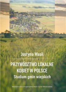 Picture of Przywództwo lokalne kobiet w Polsce Studium gmin wiejskich