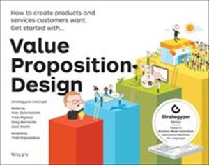 Picture of Value Proposition Design How to Create Products and Services Customers Want