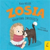 Zobacz : Zosia odkr... - Kasia Keller