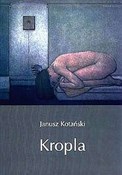 Polska książka : Kropla - Janusz Kotański