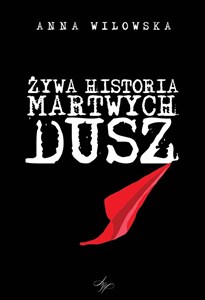 Picture of Żywa historia martwych dusz