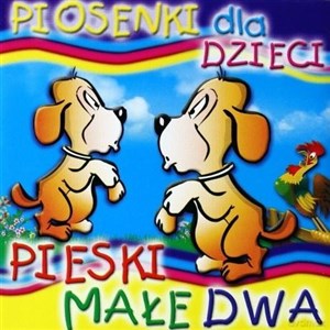 Picture of Piosenki dla dzieci - Pieski małe dwa (CD)