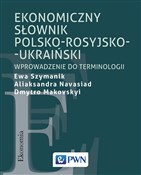 Ekonomiczn... - Ewa Szymanik, Aliaksandra Navasiad, Dmytro Makovskyi -  books from Poland