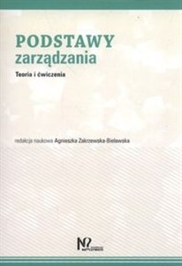 Picture of Podstawy zarządzania Teoria i ćwiczenia